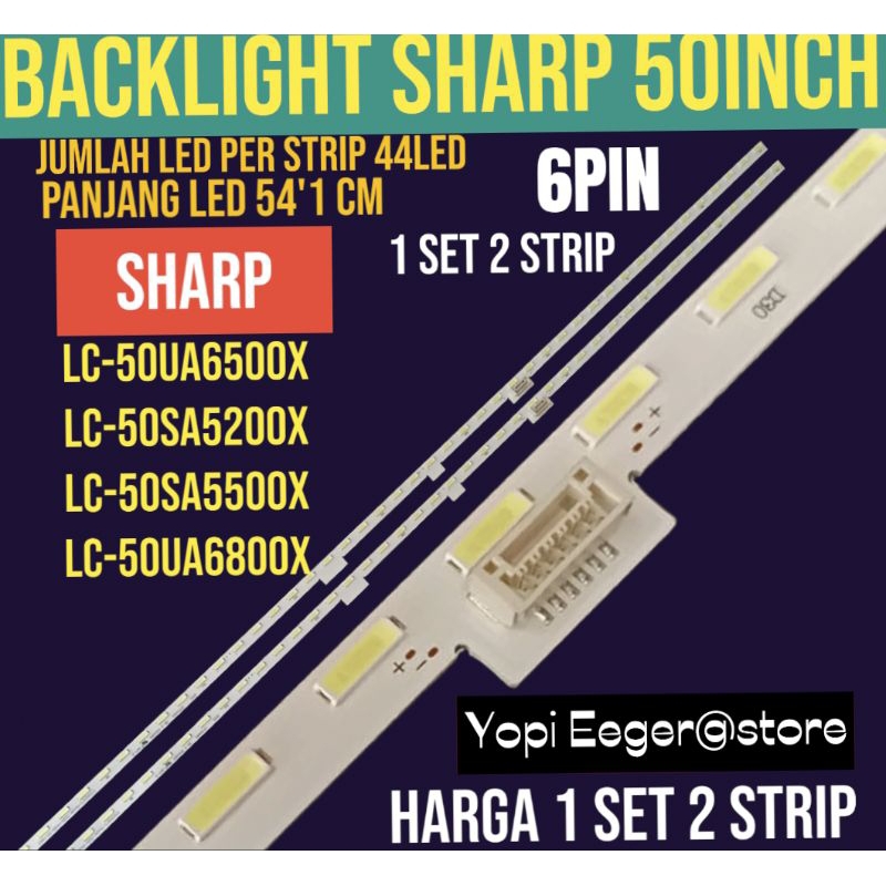 BACKLIGHT TV LCD LED SHARP 50 INCH LC50UA6500X -LC50SA5200X -LC50SA5500X -LC50UA6800X BACKLIGHT TV S