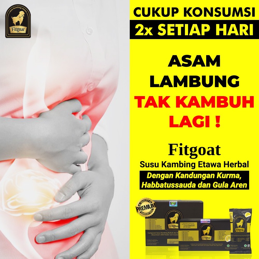 

Fitgoat Susu Kambing Etawa:Solusi Ampuh, Asam Lambung tak lagi kambuh.