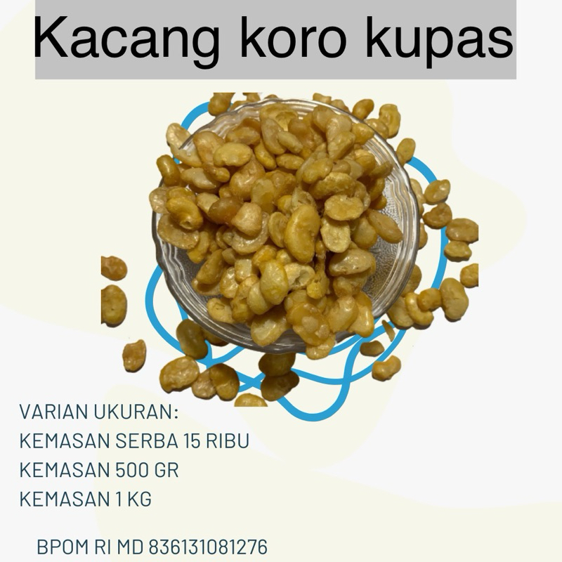 

CEMILAN KORO KUPAS RASA GURIH DAN RENYAH KEMASAN 500 GRAM