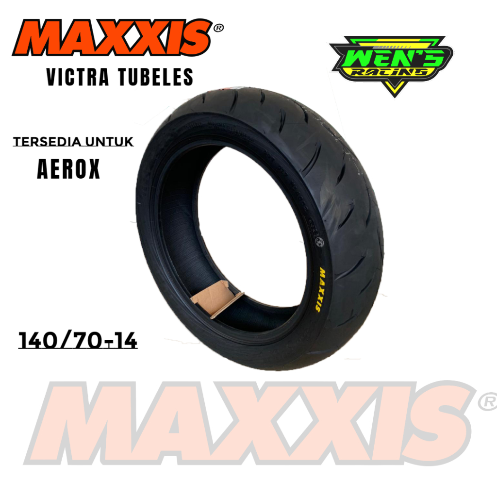BAN AEROX MAXXIS VICTRA 140 70 14  XMAX BELAKANG ORIGINAL