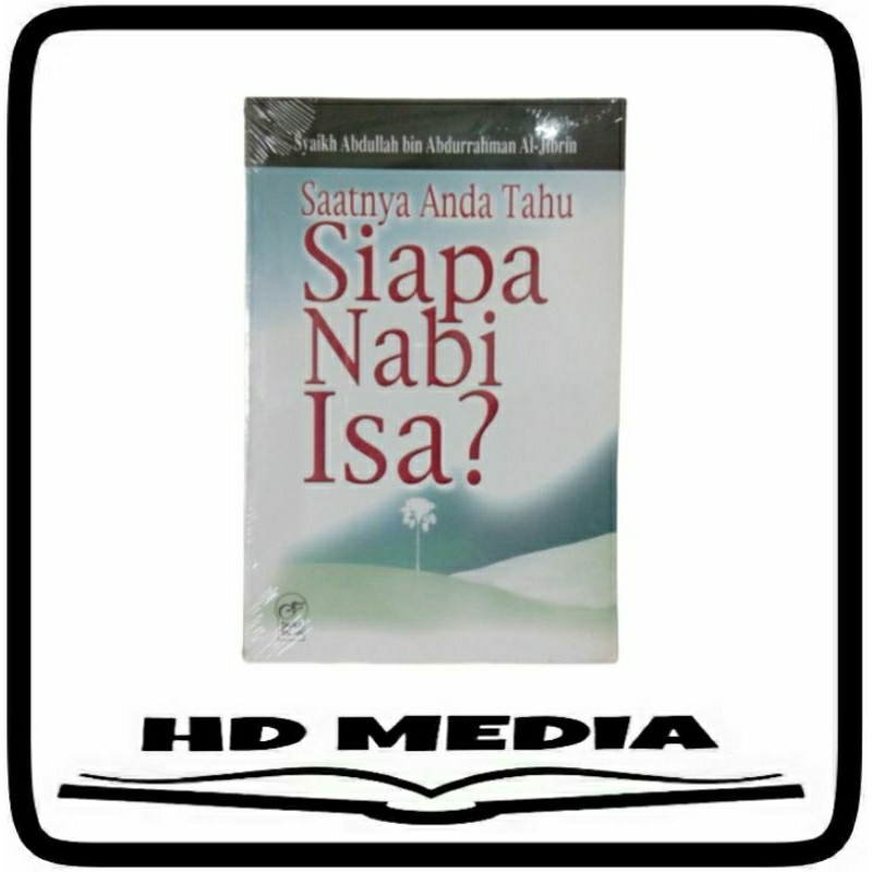 Saatnya Anda Tahu Siapa Nabi Isa