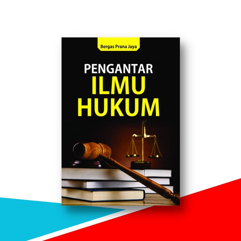 Buku Hukum , Pengantar Ilmu Hukum - Bergas Prana Jaya