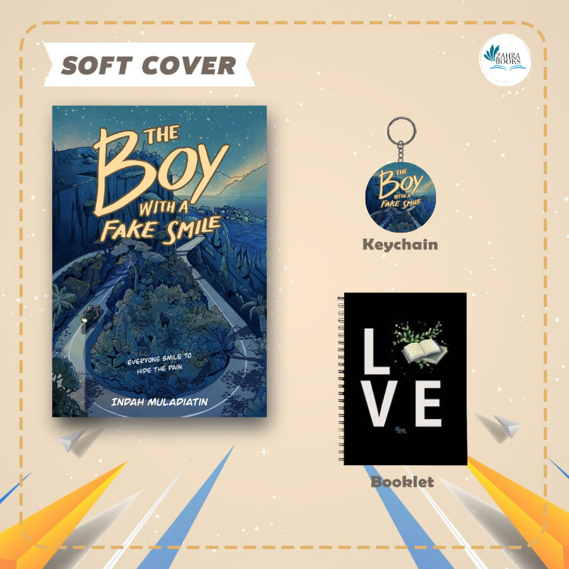 NOVEL THE BOY WITH A FAKE SMILE - Indah Muladiatin - Akad