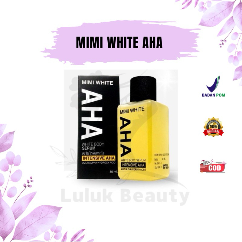 AHA MIMI WHITE BPOM ORIGINAL 100% / MIMI WHITE INDONESIA / AHA MIMI ORIGINAL 100%