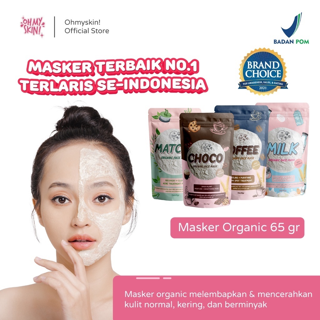 Oh My Skin Masker Wajah | Masker Wajah Organik | Netto 65gr