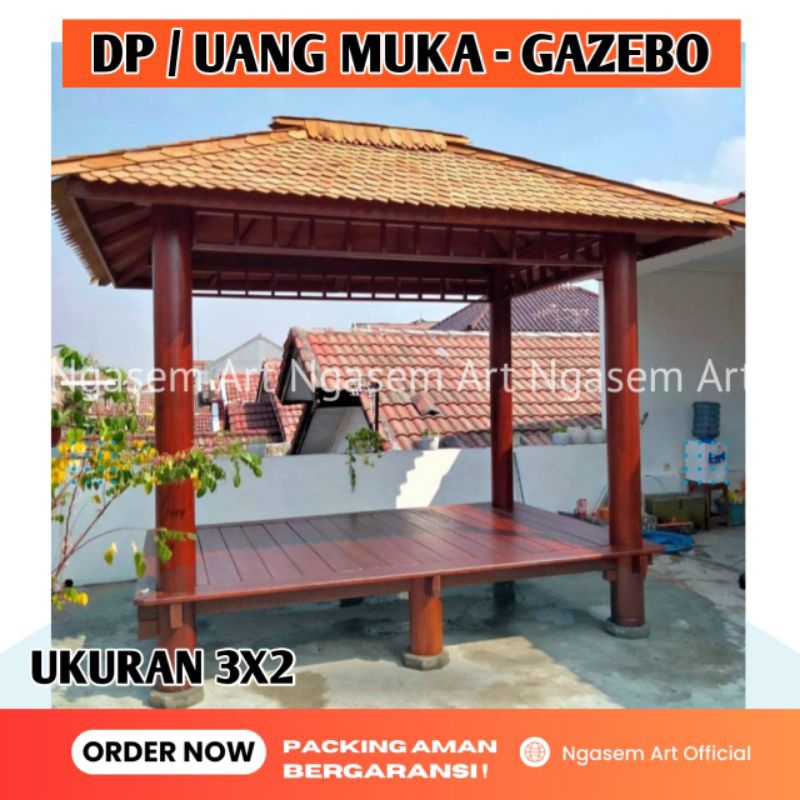 GAZEBO BALE BENGONG GASEBO BALI - DP / UANG MUKA