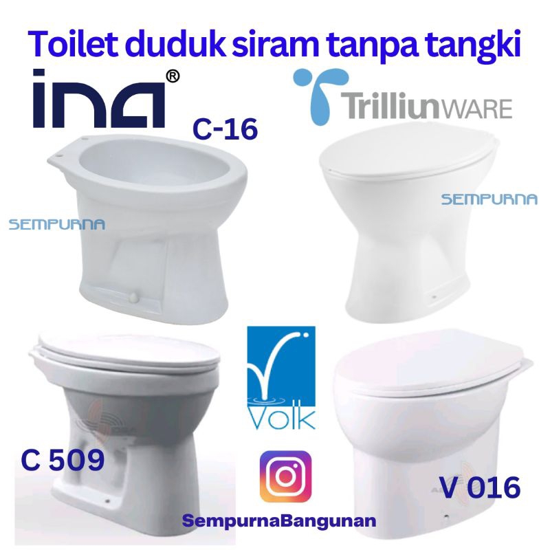 Khusus kirim luar Sby Kloset Closed klosed WC duduk siram INA C16 tanpa tangki tabung putih white Tr