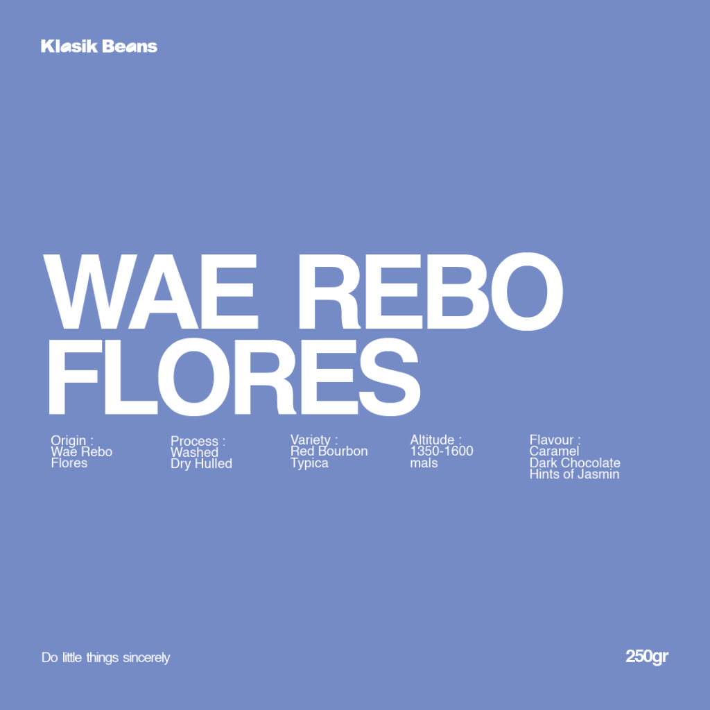 

Kopi Arabika Wae Rebo Flores Klasik Beans - 250 Gram