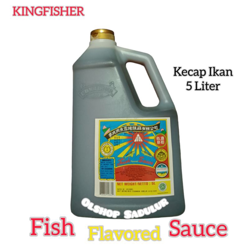 

Kingfisher Kecap Ikan - Fish Flavored Sauce 5 Liter