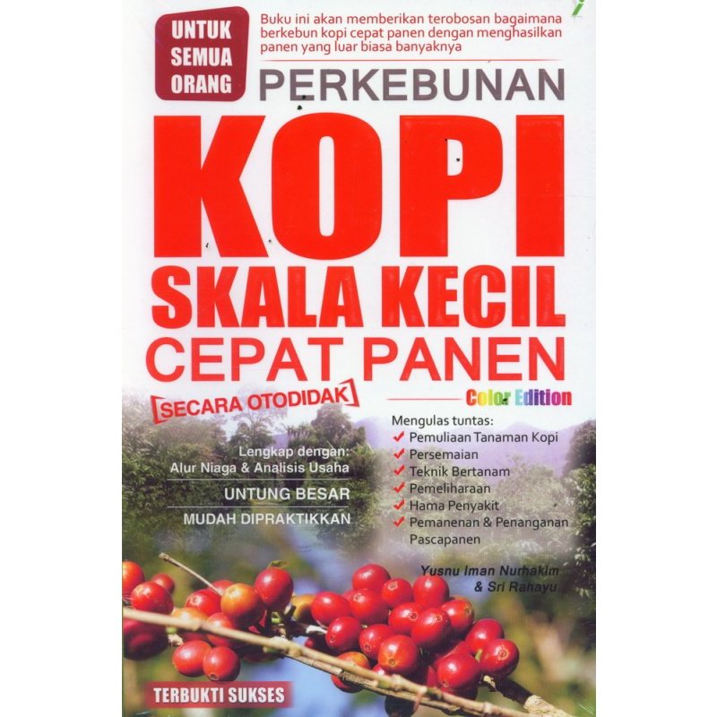 Buku Perkebunan Kopi Sekala Kecil Cepat Panen-yusnu imam nurhakim-infra pustaka(full color)