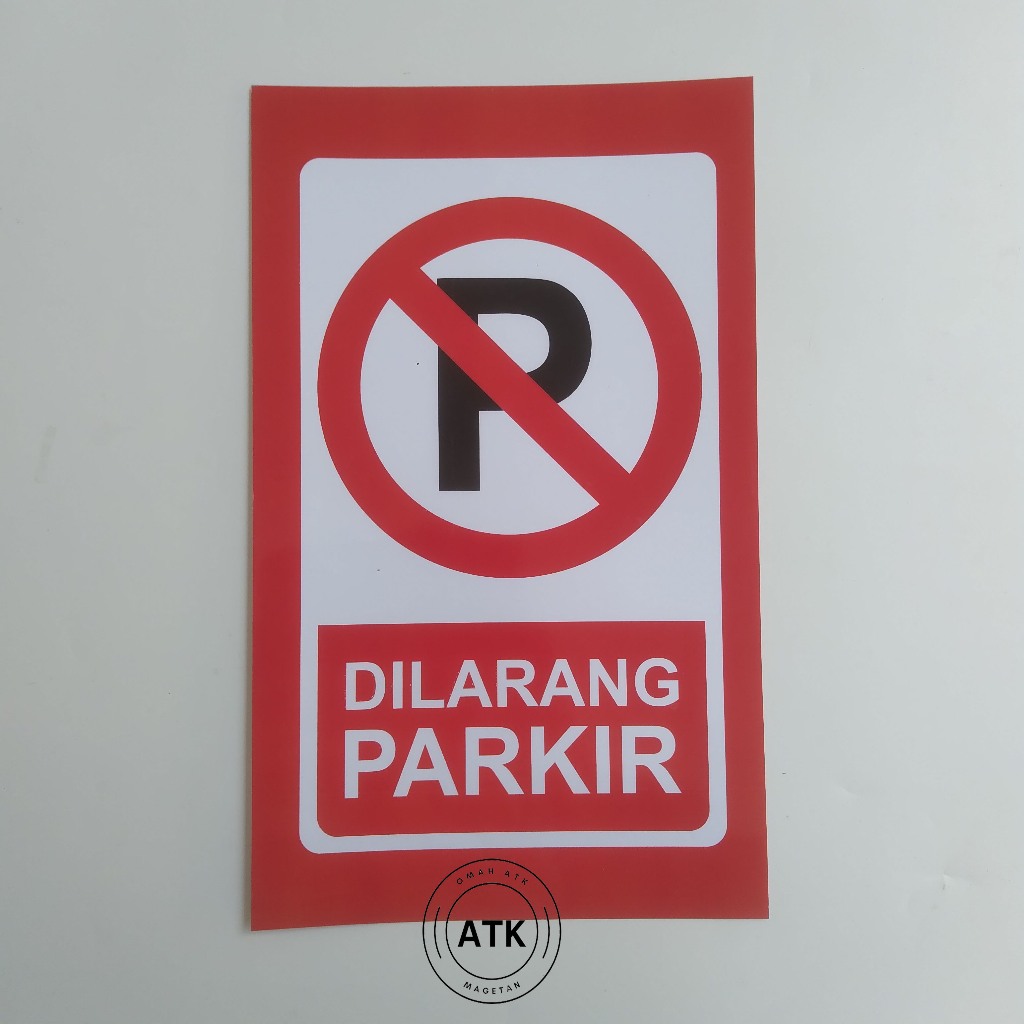 

Stiker Dilarang Parkir - Stiker Rambu Dilarang Parkir