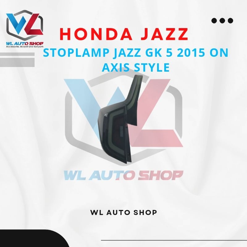 STOP LAMP HONDA JAZZ GK5 AXIS STYLE CEREMONY SMOKE 2015