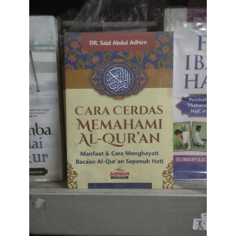 CARA CERDAS MEMAHAMI AL-QUR'AN
