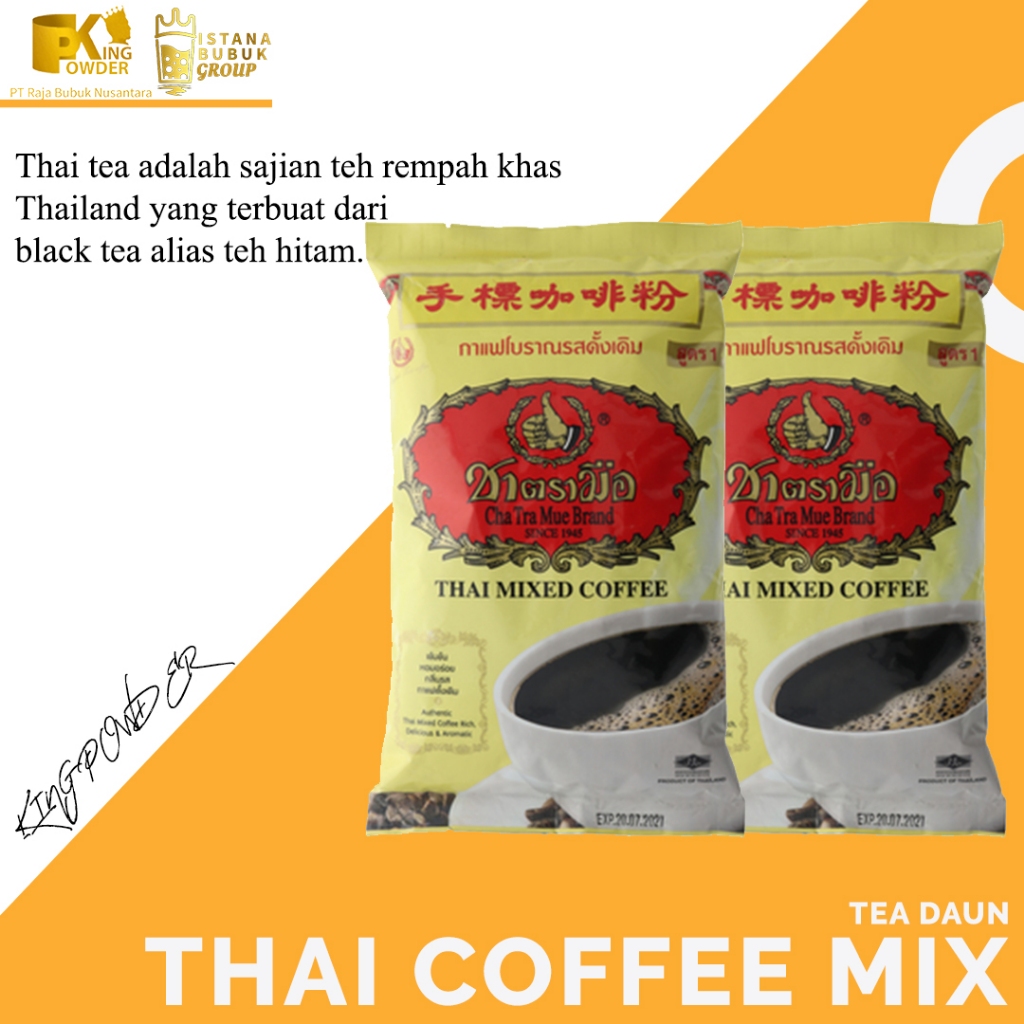 

COFFEE MIX THAILAND CHATRAMUE 1000 gr, Kopi Thailand Original 100%