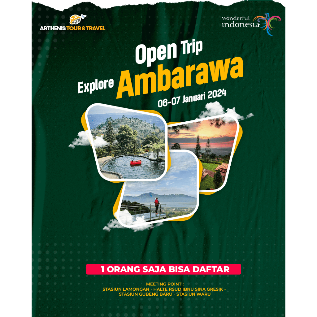 OPEN TRIP EXPLORE AMBARAWA START SURABAYA 06-07 JANUARI 2024