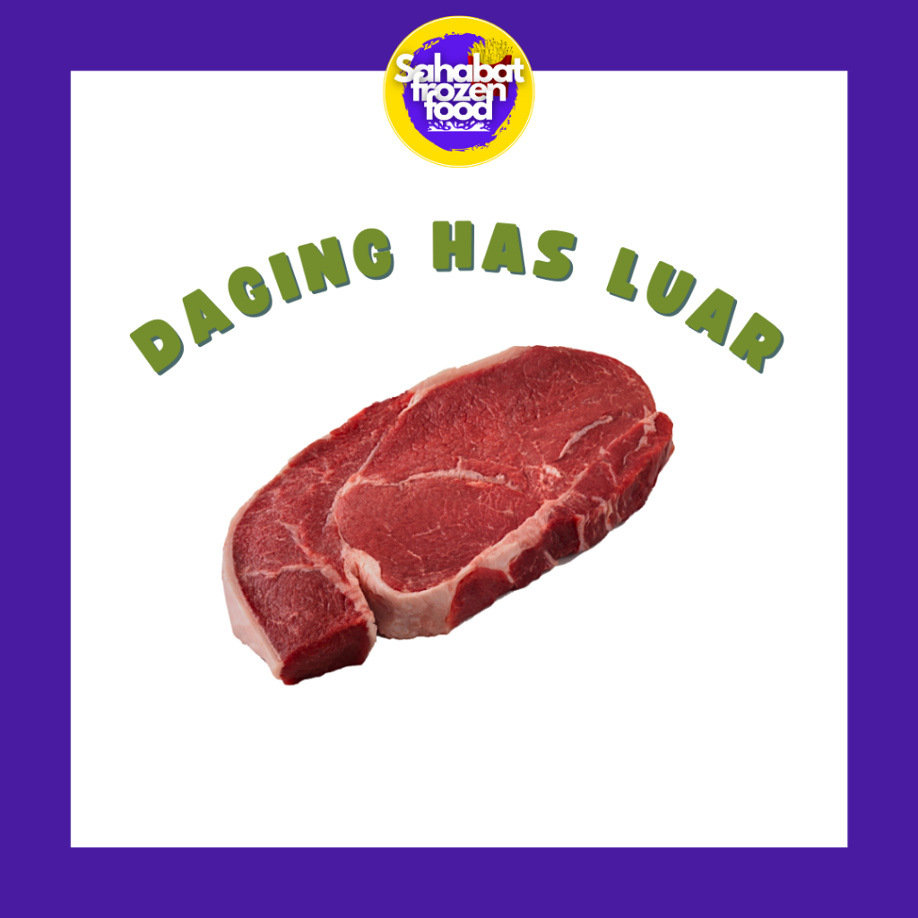 

Daging Has Luar Sirloin / Daging Sapi Segar