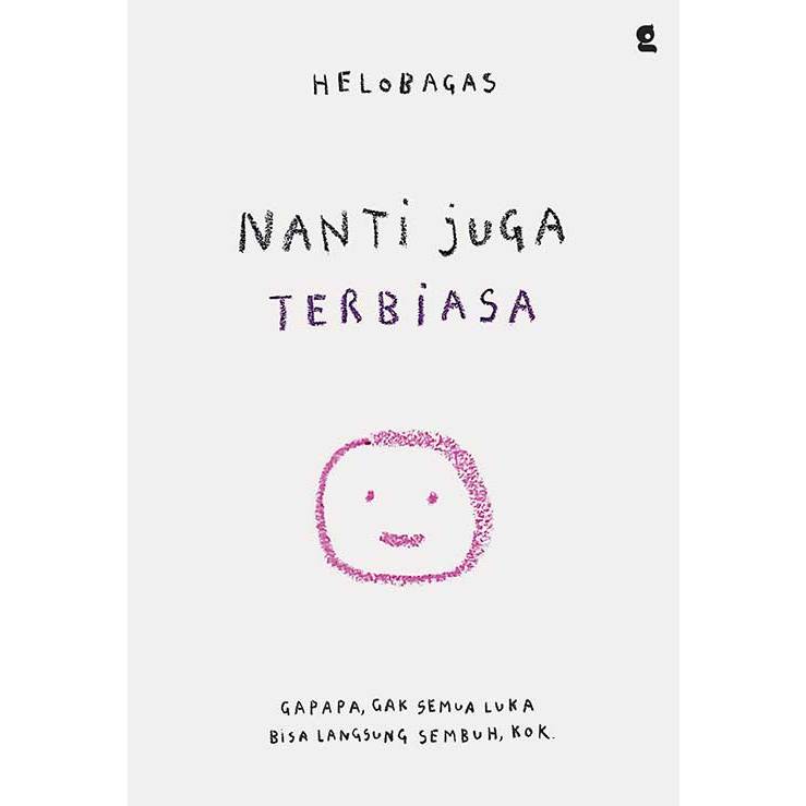 Nanti Juga Terbiasa