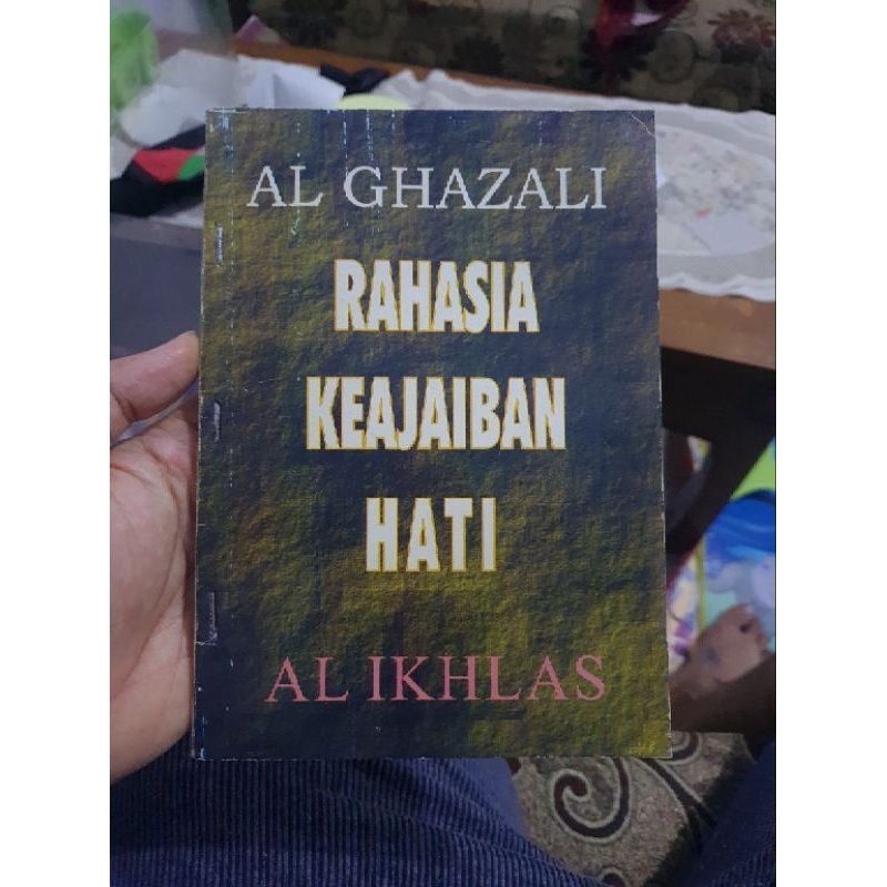 Al Ghazali Rahasia Keajaiban Hati