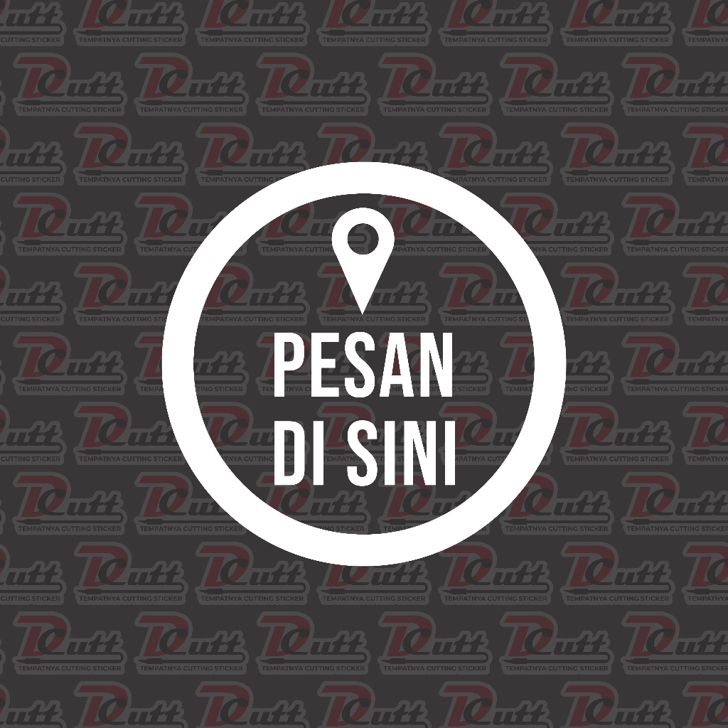 Cutting Sticker "Pesan Di Sini" Ukuran 30x30 Cm