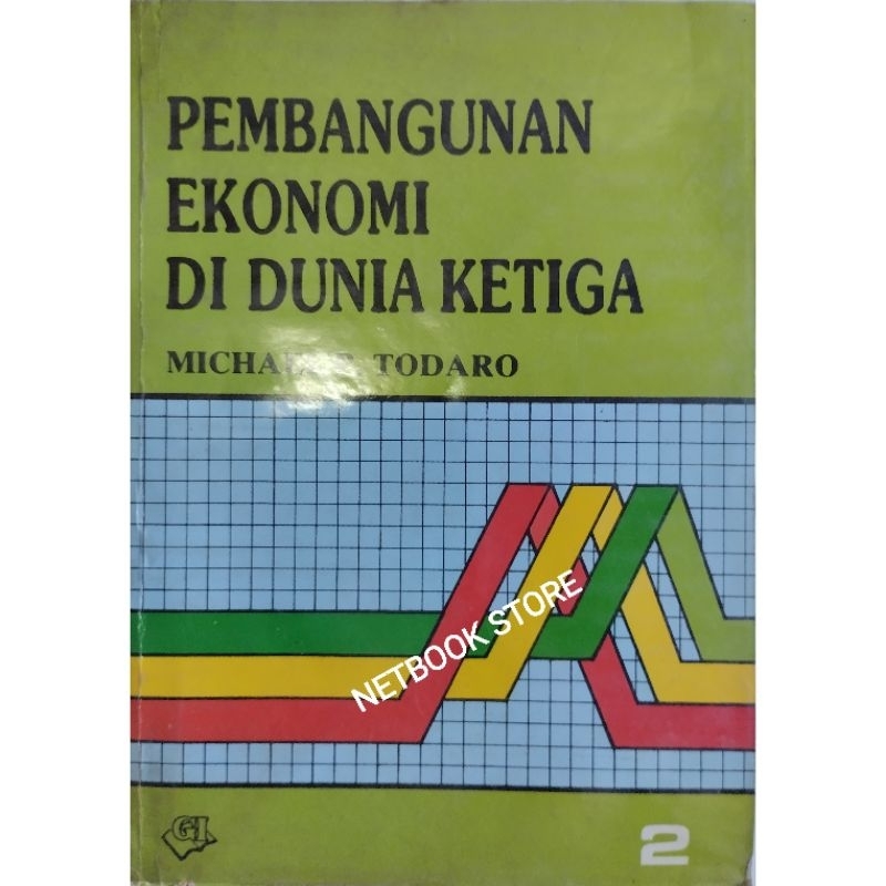 MICHAEL P. TODARO - PEMBANGUNAN EKONOMI DI DUNIA KETIGA 2