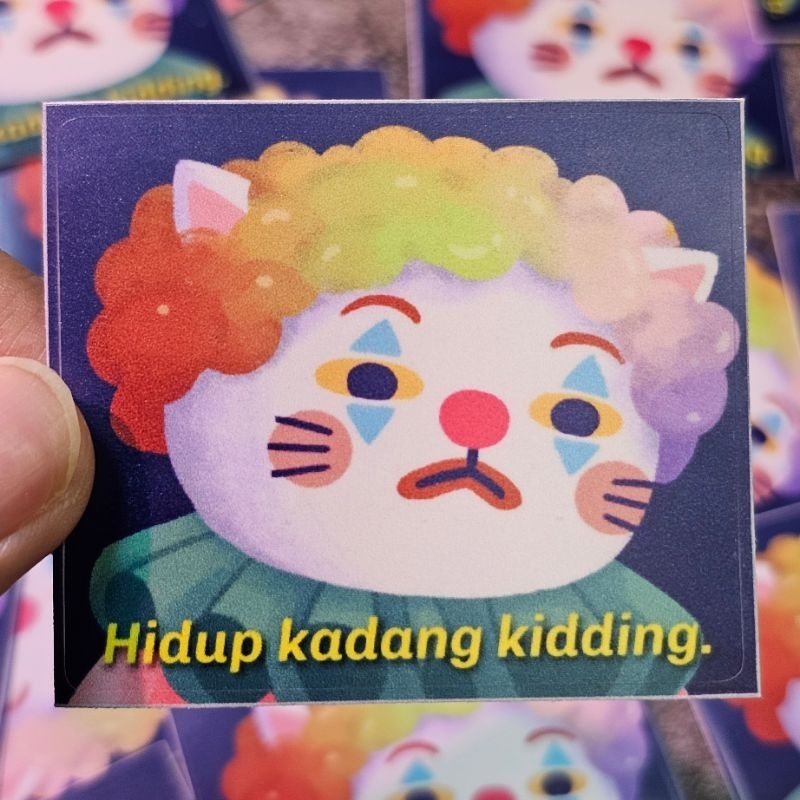 

Hidup Kadang Kidding Sticker