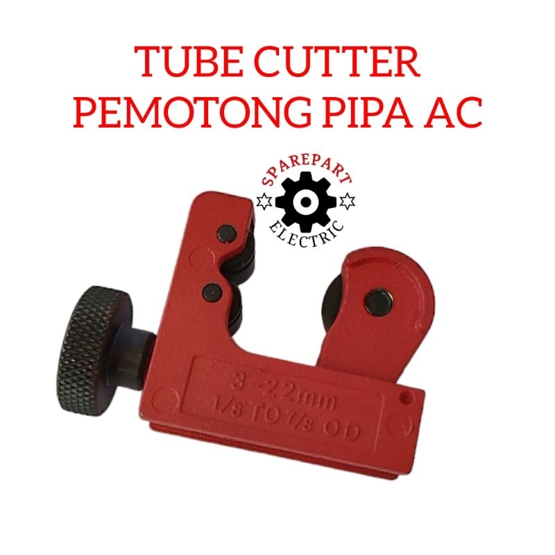 CUTTER PIPA AC / PEMOTONG PIPA AC / TUBE CUTTER CT128