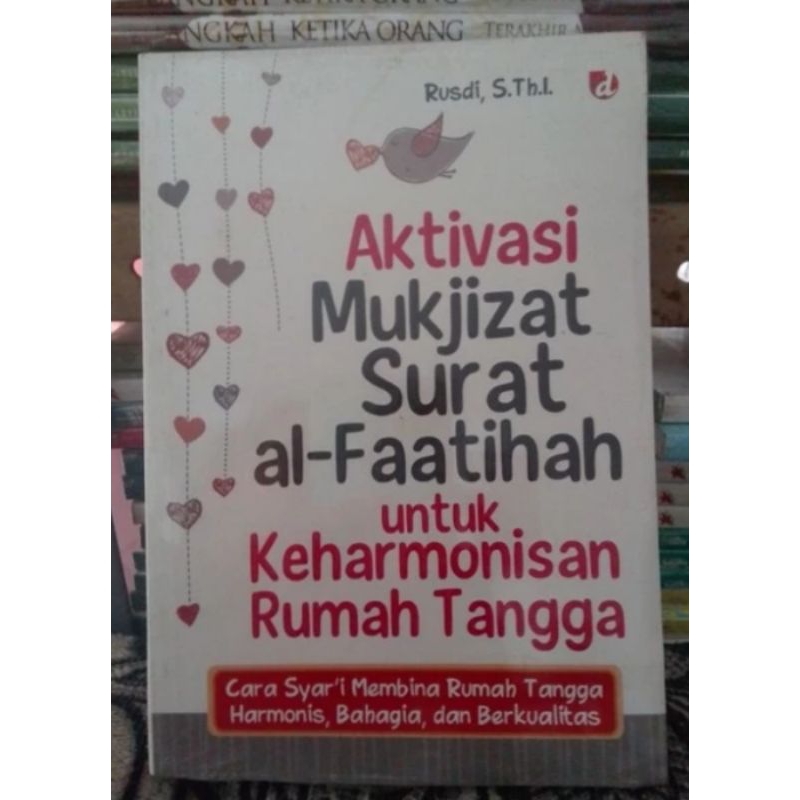 OBRAL BUKU ORIGINAL Aktivasi Mukjizat Surat Al Fatihah Untuk Keharmonisan Rumah Tangga