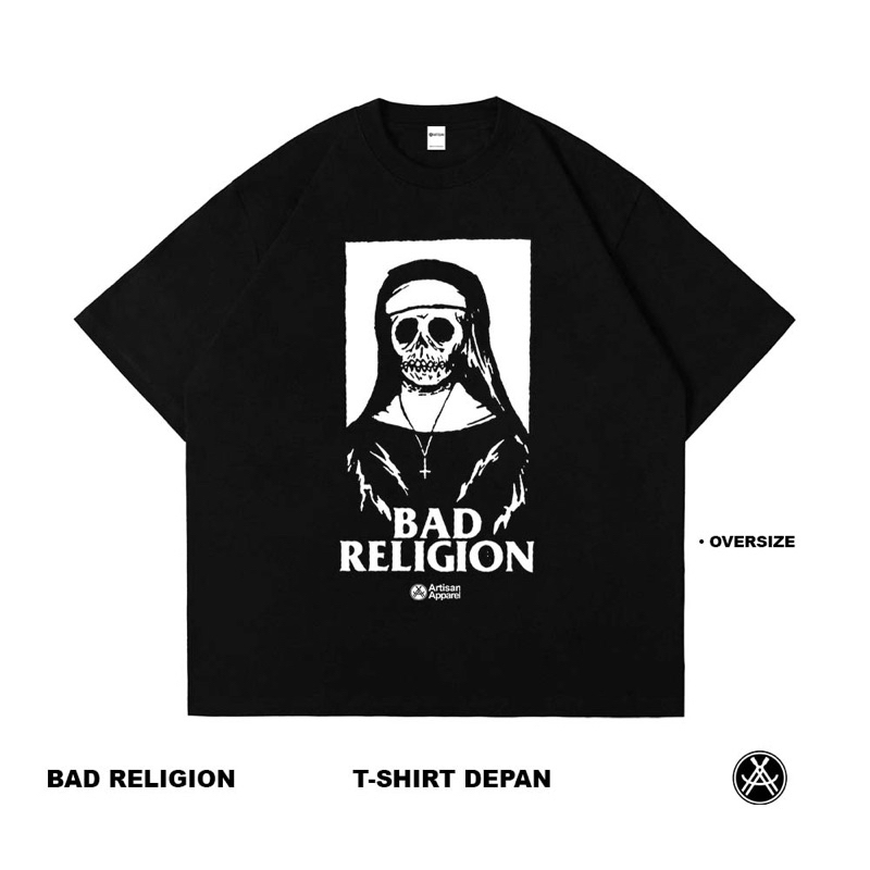 Artisan T-Shirt Bad Religion Kaos Oversize Hitam Katun Combed