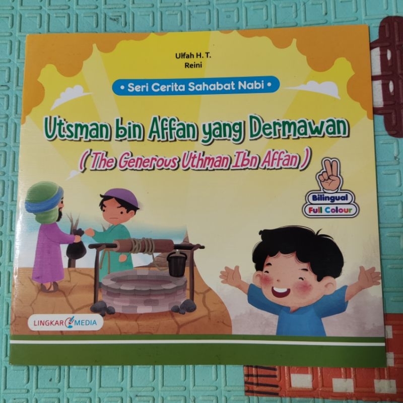 Kisah Sahabat Nabi Utsman Bin Affan yang Dermawan (Bilingual) - Lingkar Media