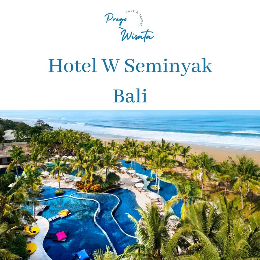 Voucher Hotel W Seminyak Bali