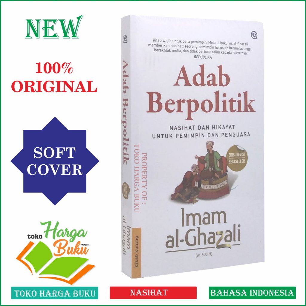 Adab Berpolitik Nasihat Dan Hikayat Untuk Pemimpin dan Penguasa Karya Imam Al-Ghazali Penerbit QAF
