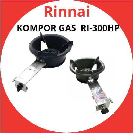 RINNAI KOMPOR GAS 1 TUNGKU  RI-300HP/RI300HP/RI300 HP/RI 300HP/RI 300 HP/RI-300 HP/KOMPOR RESTORAN/K