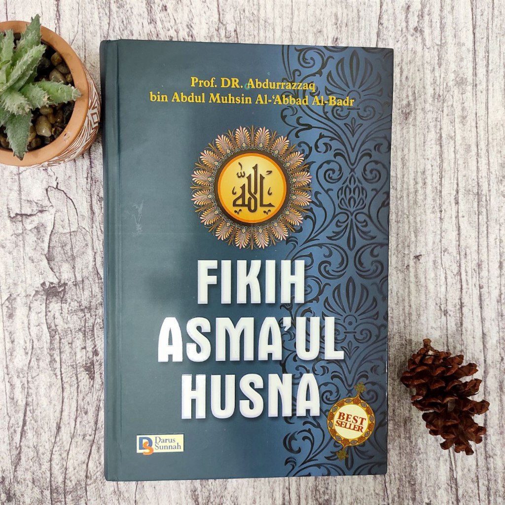 [PE] Fikih Asma’ul Husna | Fikih Asmaul Husna