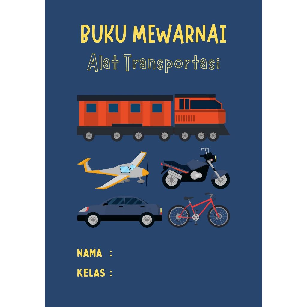 

Buku Mewarnai Anak (PDF) - Alat Transportasi - Siap Print