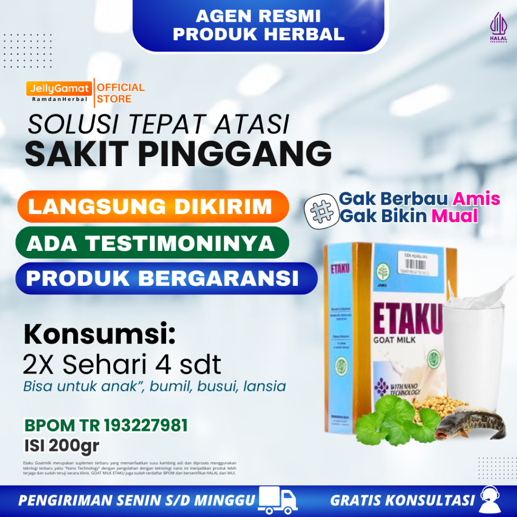

Obat Sakit Pinggang Tulang Belakang Radang Sendi Panggul Linu Nyeri Cangkeng Pria Wanita Bumil Busui Lansia Manula Anak Anak Susu Kambing Etawa Etaku Goat Milk Asli