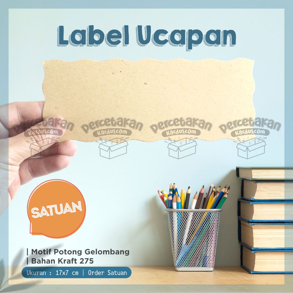 

Label Ucapan Motif Uk. 7x17 cm Bahan Kraft 350 gr Polos