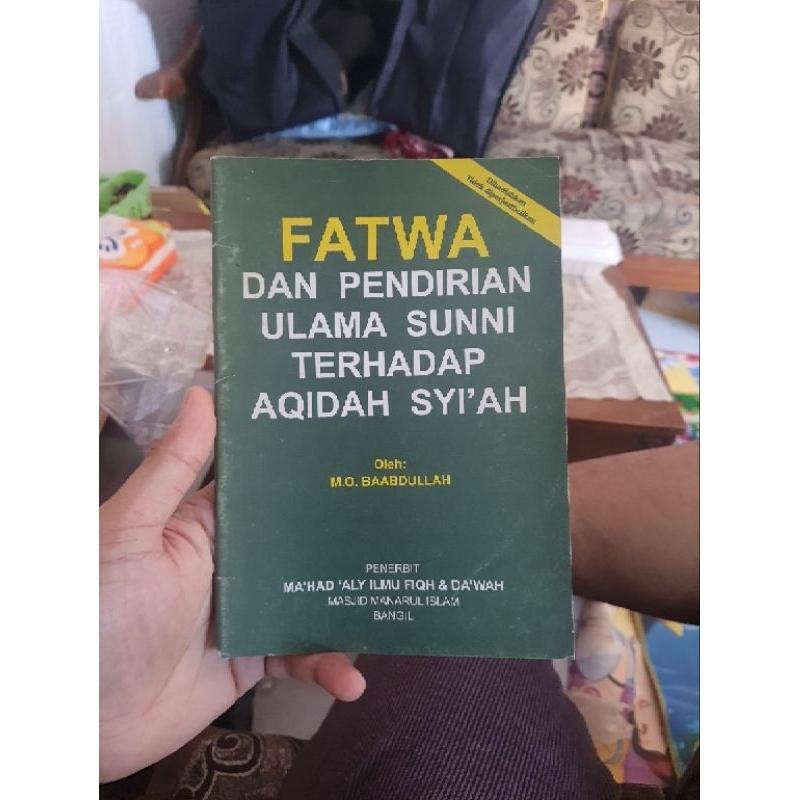 Fatwa dan Pendirian Ulama Sunni Terhadap Aqidah Syi'ah Oleh:M.O Baabdullah