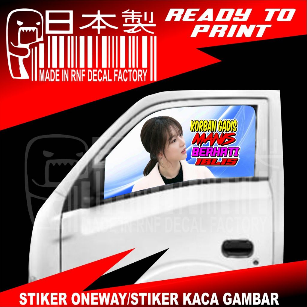 STIKER KACA TRAGA,STIKER ONEWAY TRAGA,,STIKER KORBAN GADIS MANIS ISUZU TRAGA,,STIKER RNF DECAL FACTO