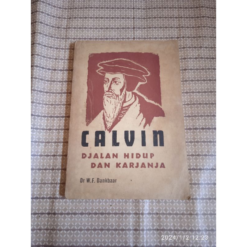 buku agama Kristen - CALVIN djalan hidup dan karjanja