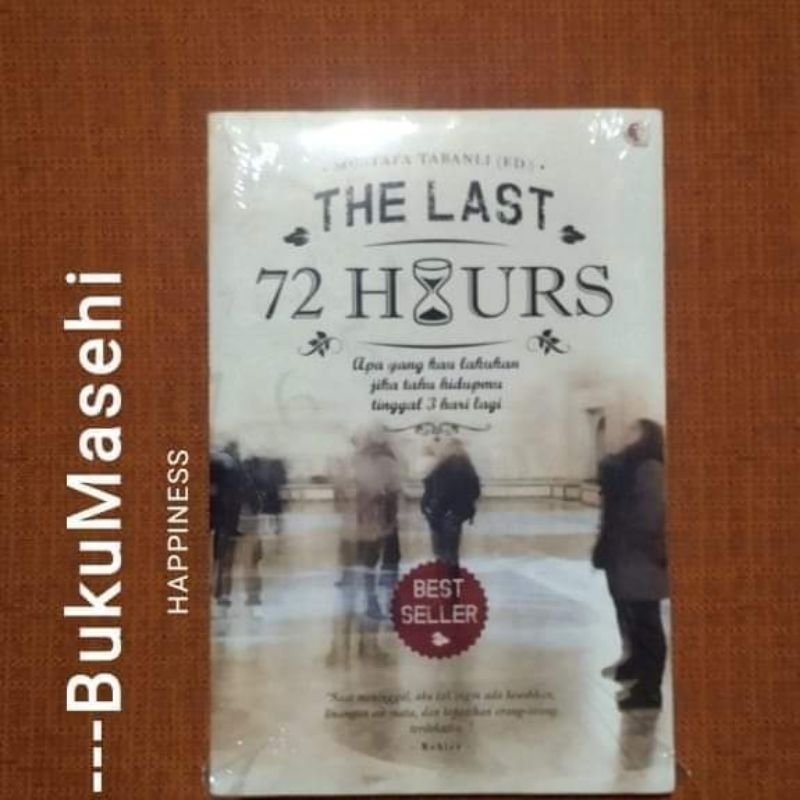 THE LAST 72 HOURS--Mustafa Tabanli (Ed.)