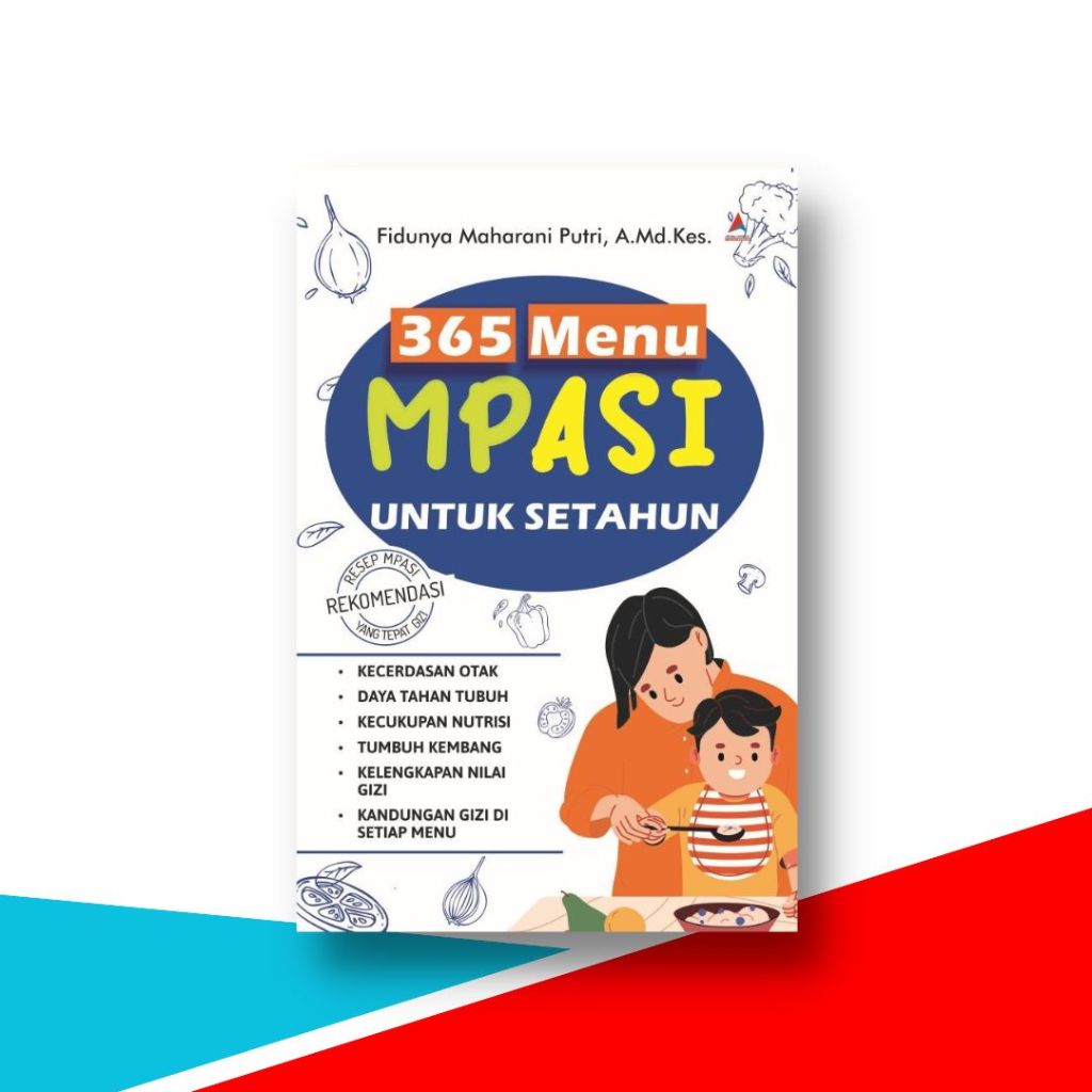 Buku Menu MPASI , 365 Menu Mpasi Untuk Setahun, Fidunya Maharani Putri
