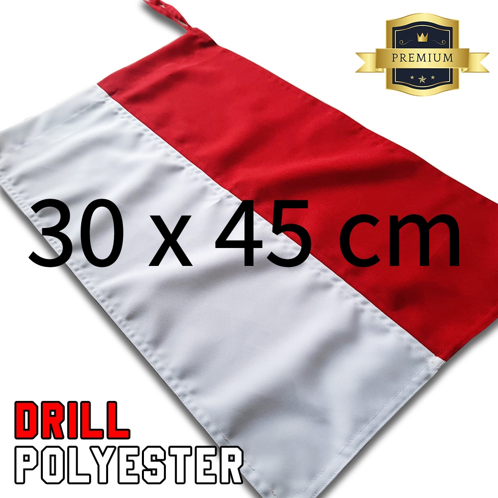 Bendera Merah Putih Indonesia 30 x 45 cm, Ukuran Kecil, Bahan Drill Polyester