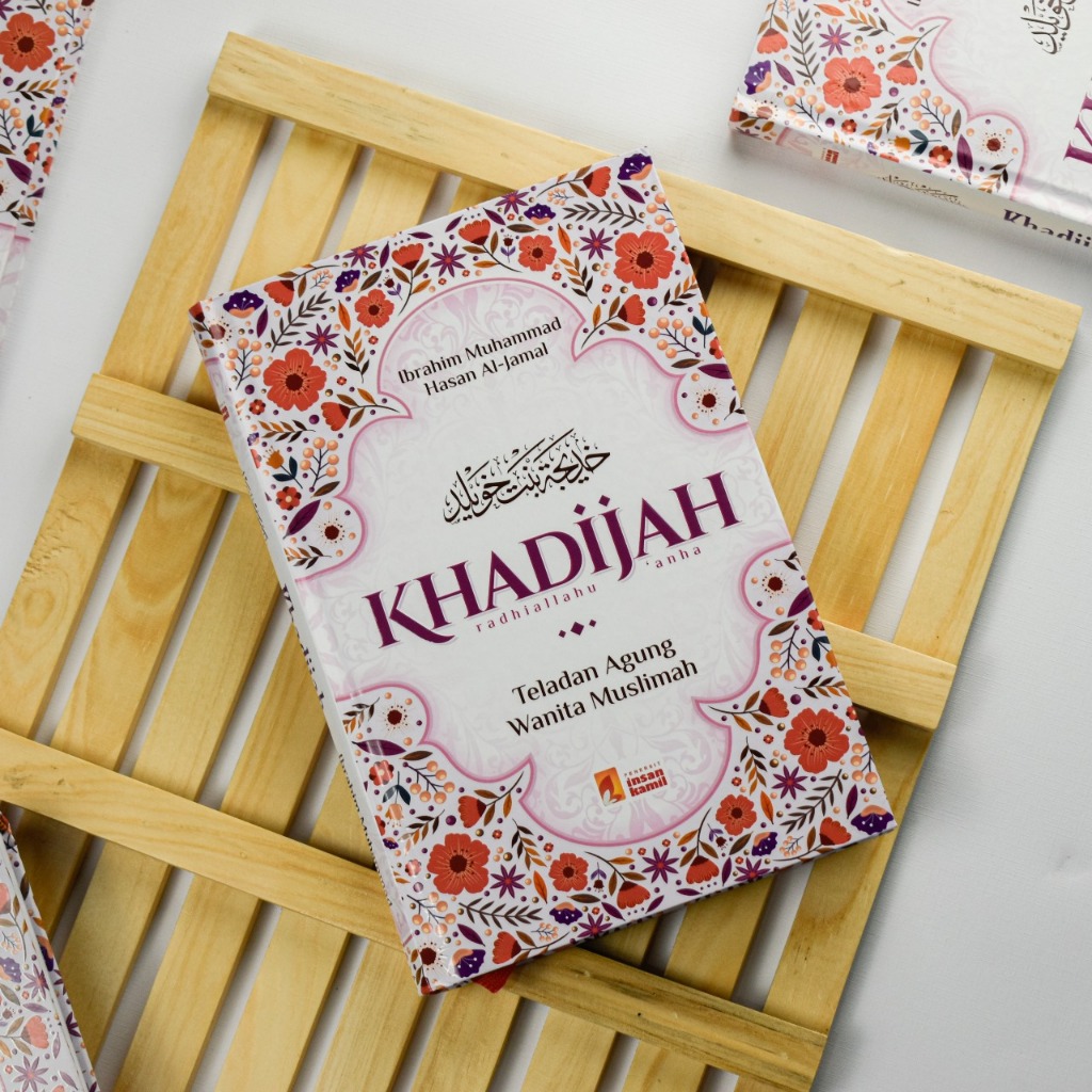 Buku Khadijah | Ibunda Khadijah | Biografi Khadijah | Khadijah