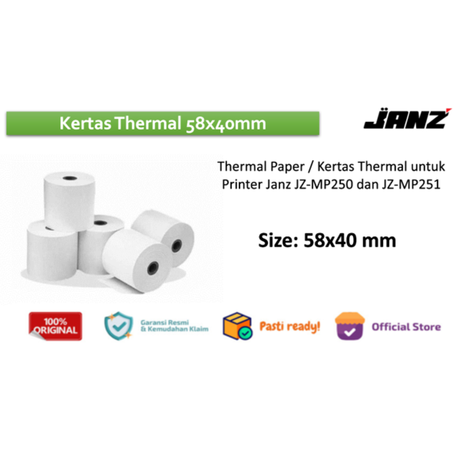 

Thermal Paper / Kertas Thermal untuk Printer Janz JZ-MP250 dan JZ-MP251 Ukuran 58x40mm 5 Roll