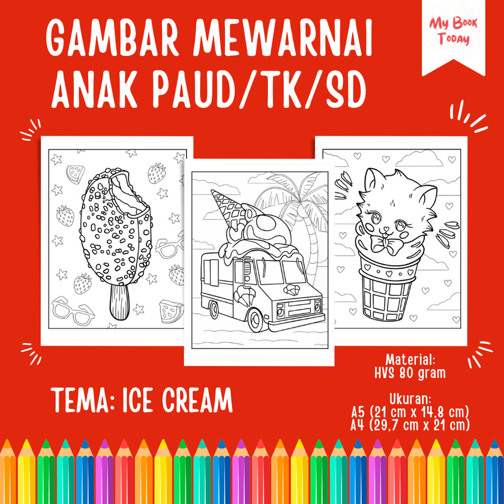 

[My Book Today] Lembar Kertas Sketsa Gambar Mewarnai untuk Anak Sekolah PAUD TK SD Tema Ice Cream