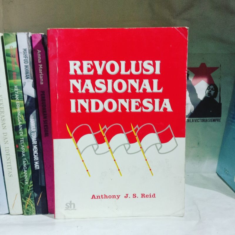 Anthony Reid Sejarah Modern Awal Asia Tenggara | Revolusi Nasional Indonesia | Tenggara Dalam Kurun 