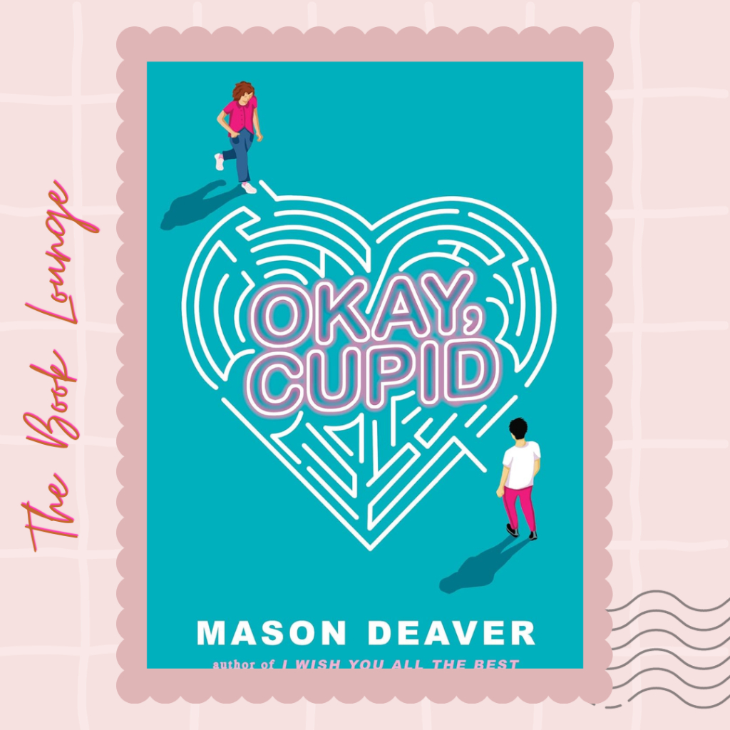 

Okay, Cupid //Mason Deaver//