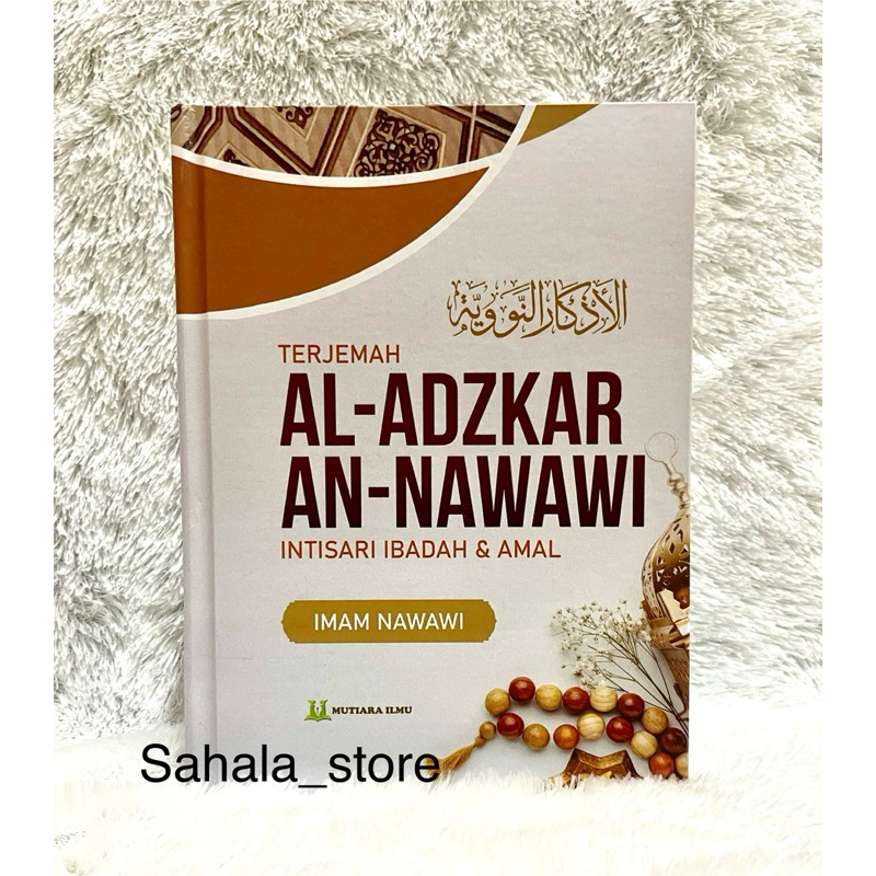 Kitab Terjemah Al Adzkar An Nawawi / Adzkar Nawawi / Azkar / Adkar nawawi