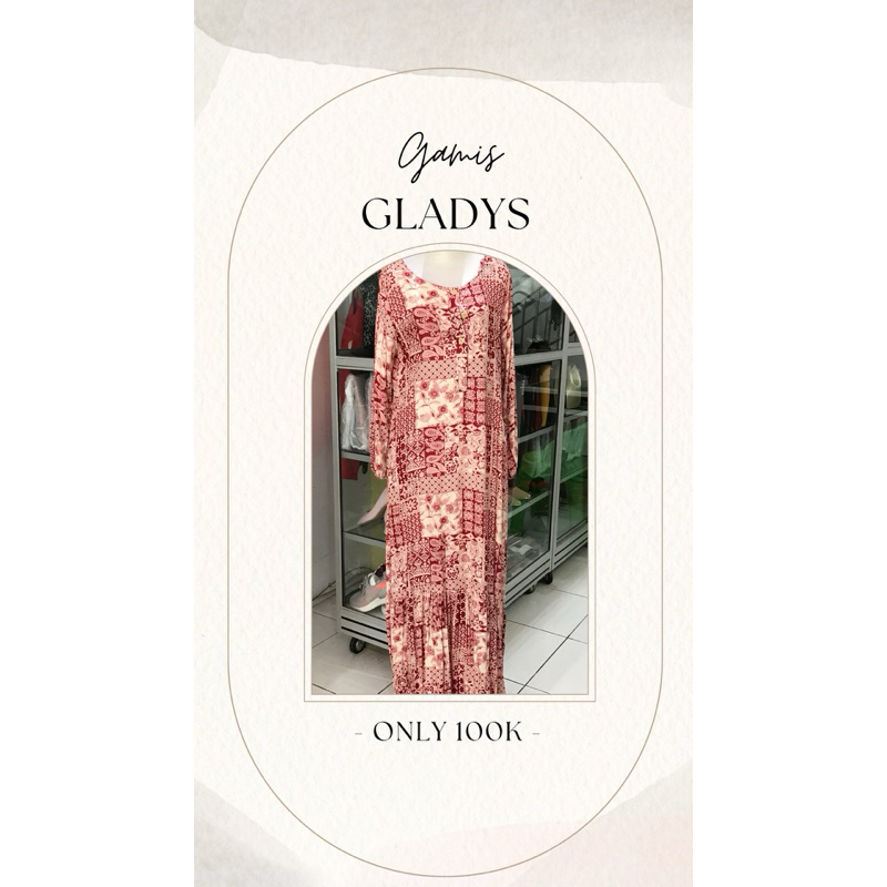 Gamis Gladys