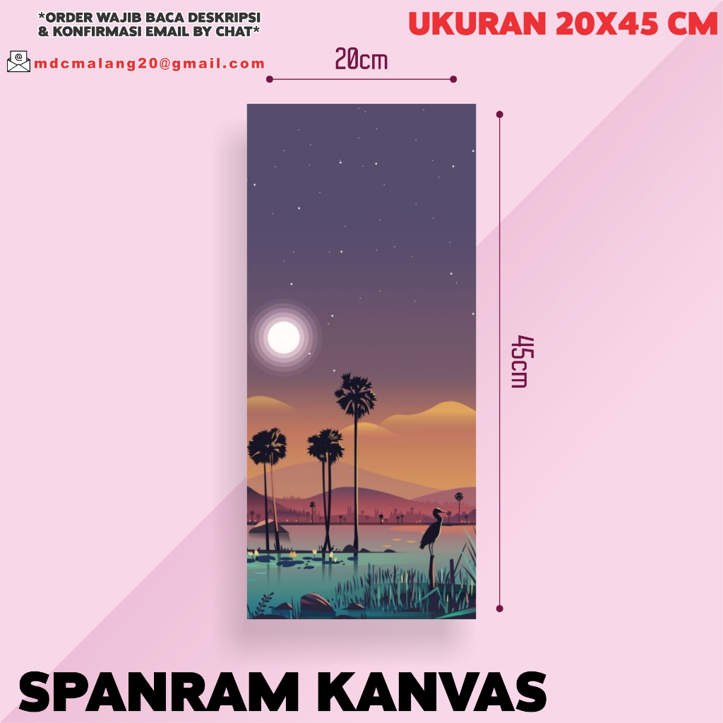CETAK FOTO CANVAS + SPANRAM CUSTOM FULL UKURAN 20X45 CM